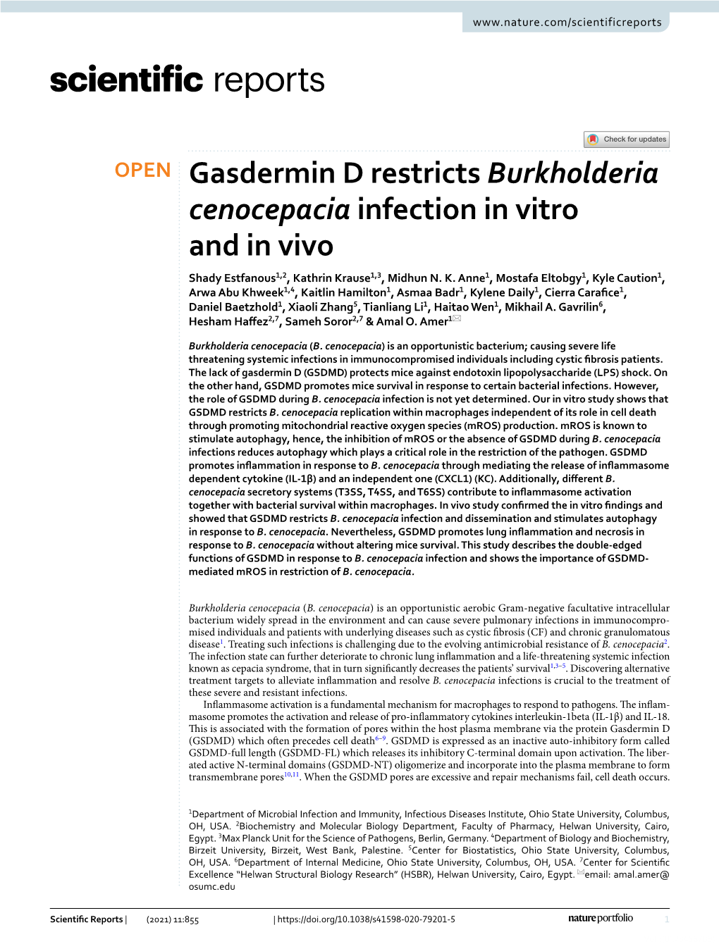 Gasdermin D Restricts Burkholderia Cenocepacia Infection in Vitro and in Vivo Shady Estfanous1,2, Kathrin Krause1,3, Midhun N