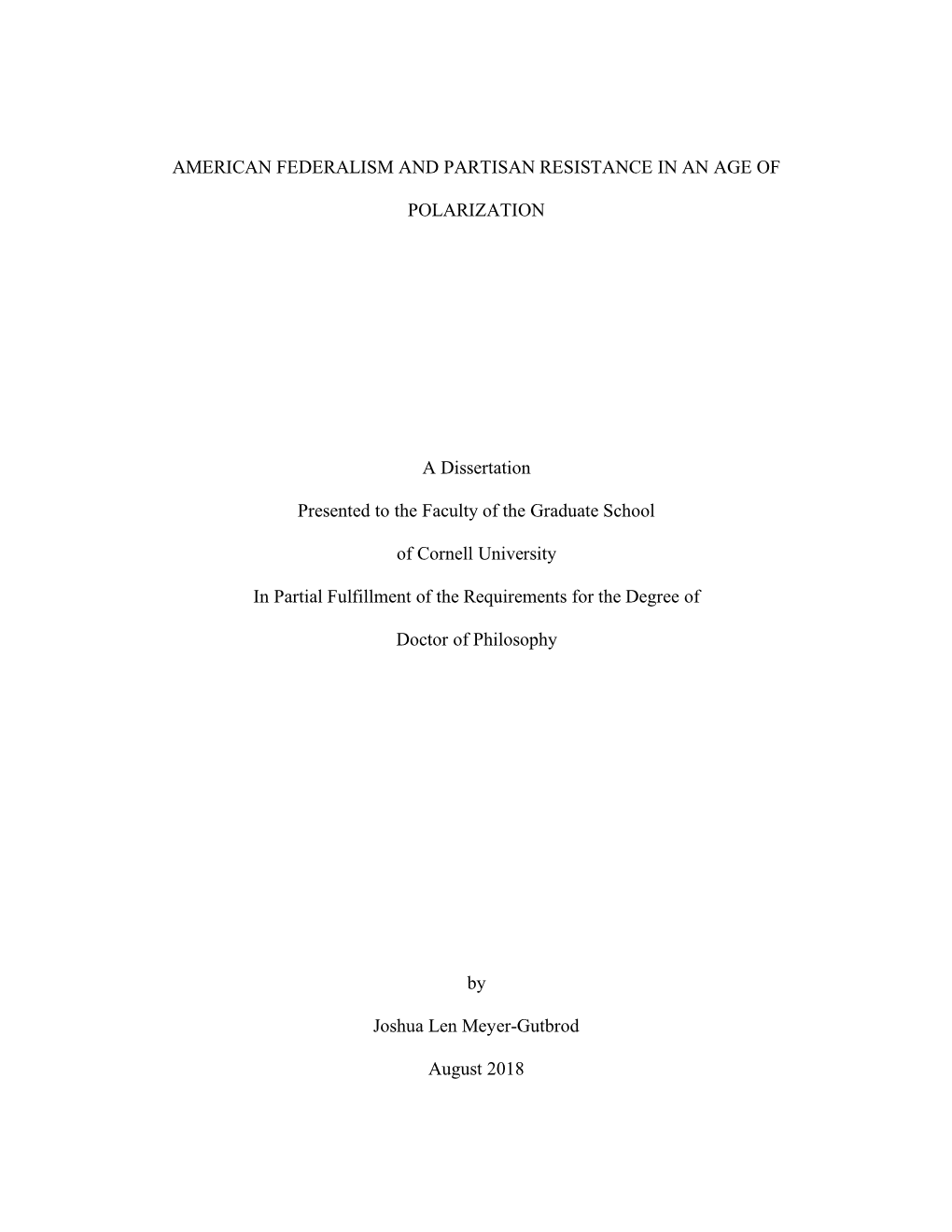 American Federalism and Partisan Resistance in an Age Of