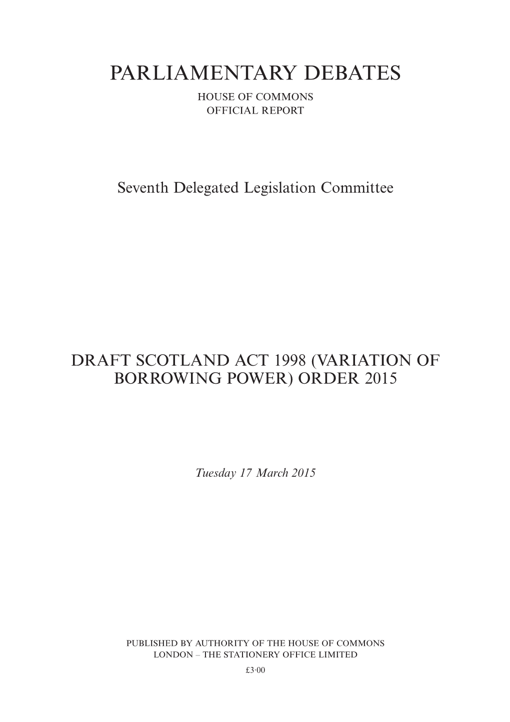 Parliamentary Debates House of Commons Official Report