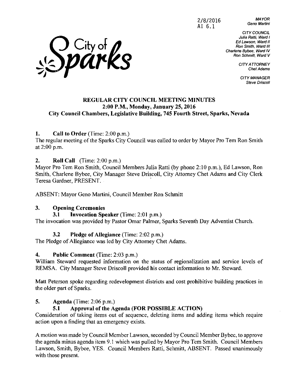 MINUTES 2:00 P.M., Monday, January 25, 2016 City Council Chambers, Legislative Building, 745 Fourth Street, Sparks, Nevada