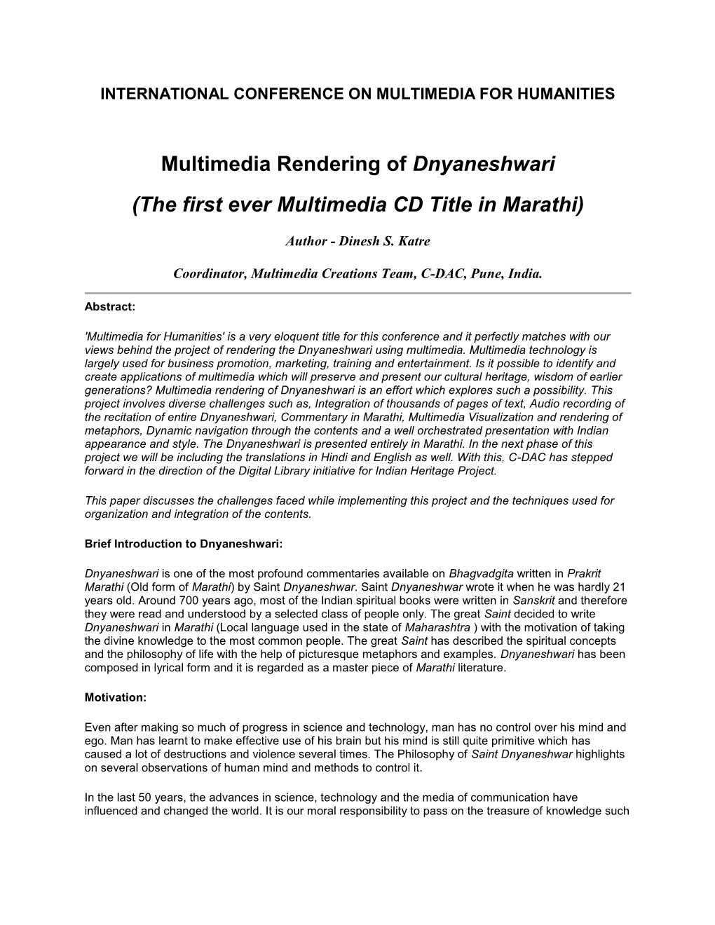 Multimedia Rendering of Dnyaneshwari (The First Ever
