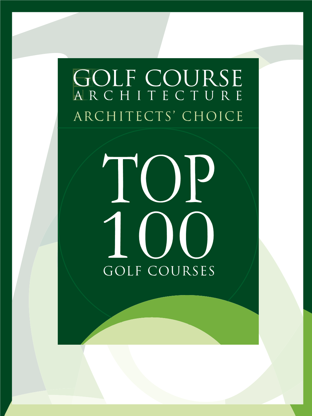 Golf Course Architecture's Architects Choice Top