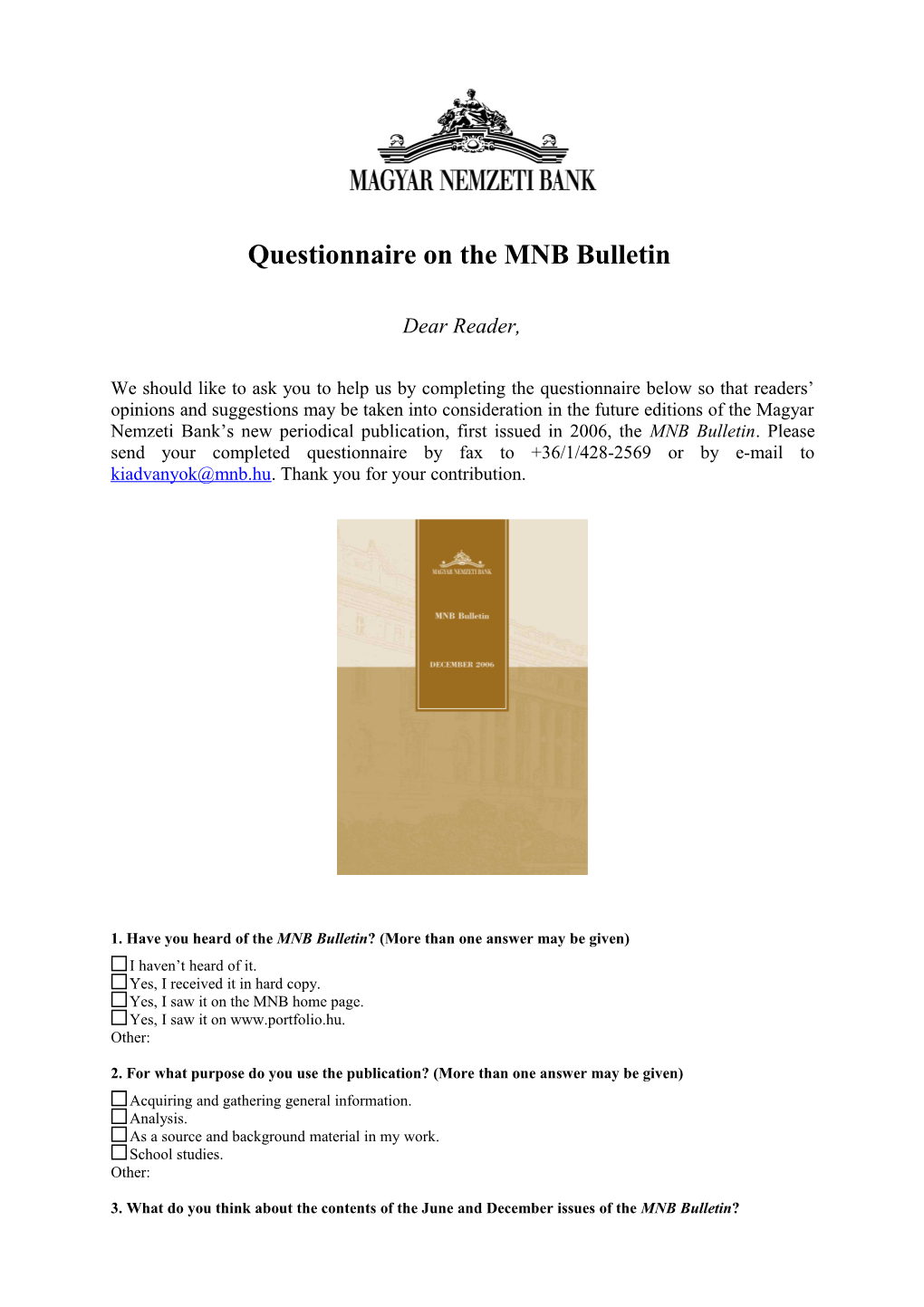 Questionnaire on the MNB Bulletin