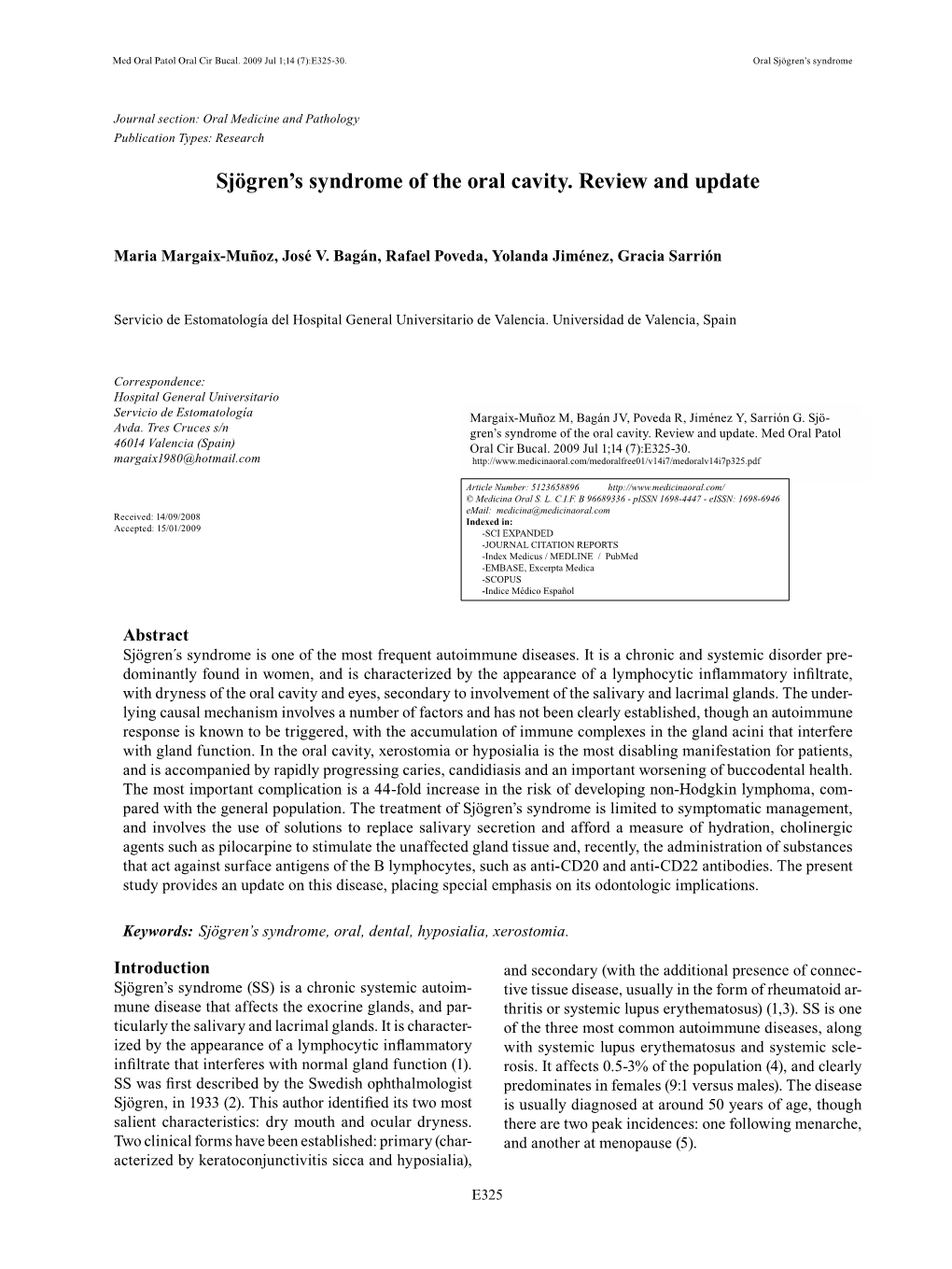 Sjögren's Syndrome of the Oral Cavity. Review and Update