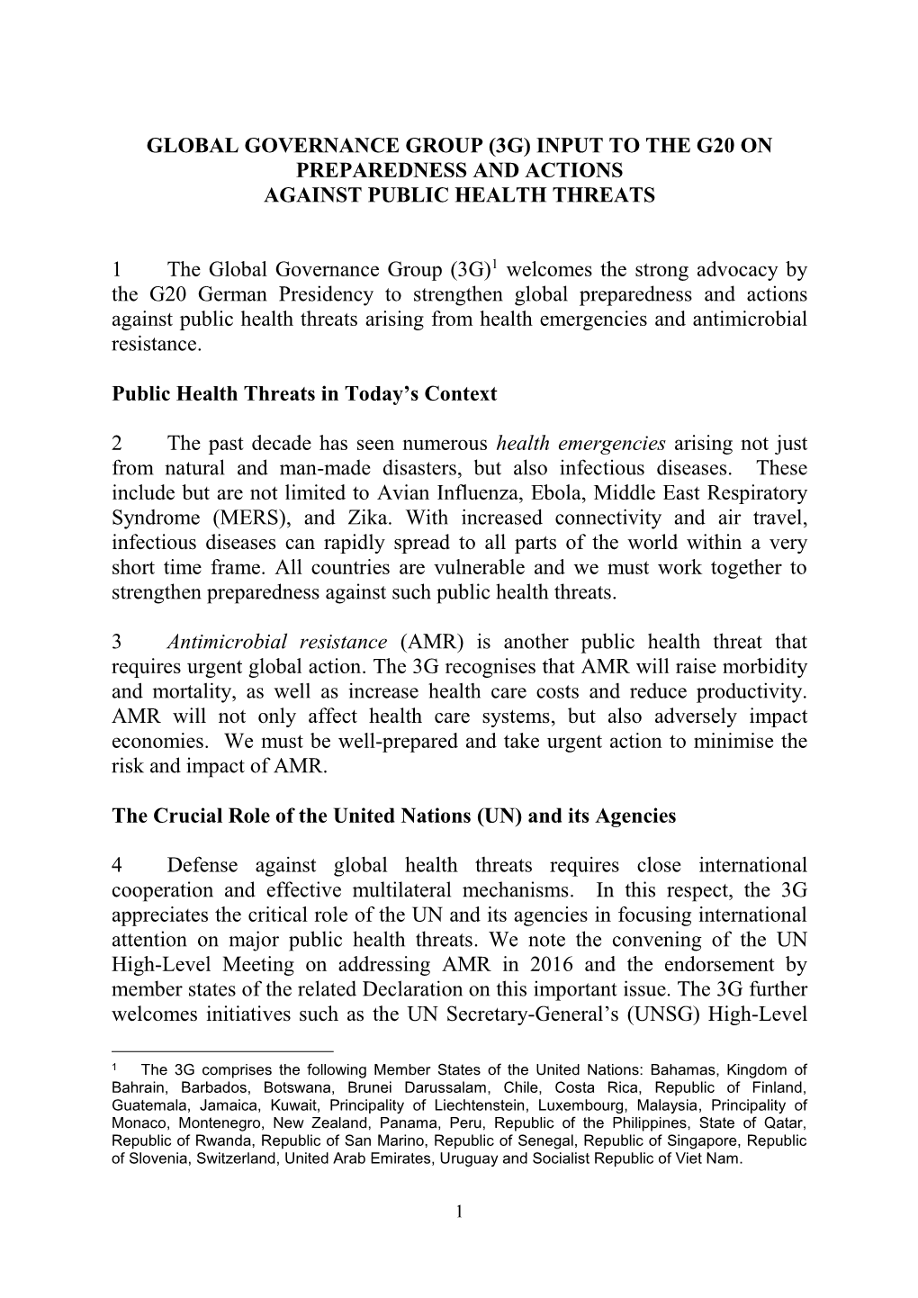 GLOBAL GOVERNANCE GROUP (3G) INPUT to the G20 on PREPAREDNESS and ACTIONS AGAINST PUBLIC HEALTH THREATS 1 the Global Governance