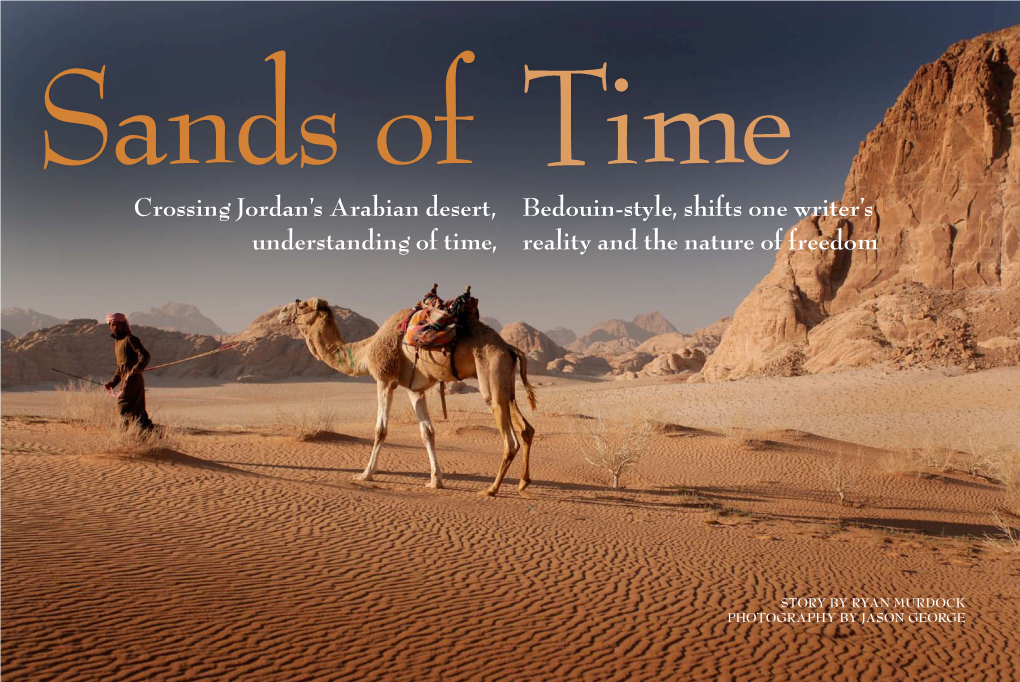 Bedouin-Style, Shifts One Writer's Crossing Jordan's Arabian Desert, Understanding of Time, Reality and the Nature of Freedo