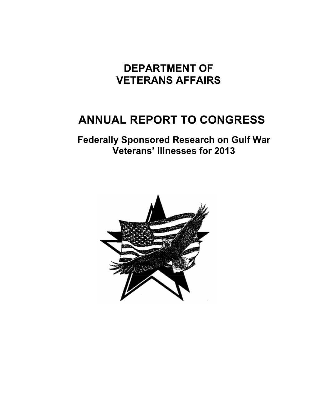Annual Report to Congress Gulf War Veterans' Illnesses for 2013