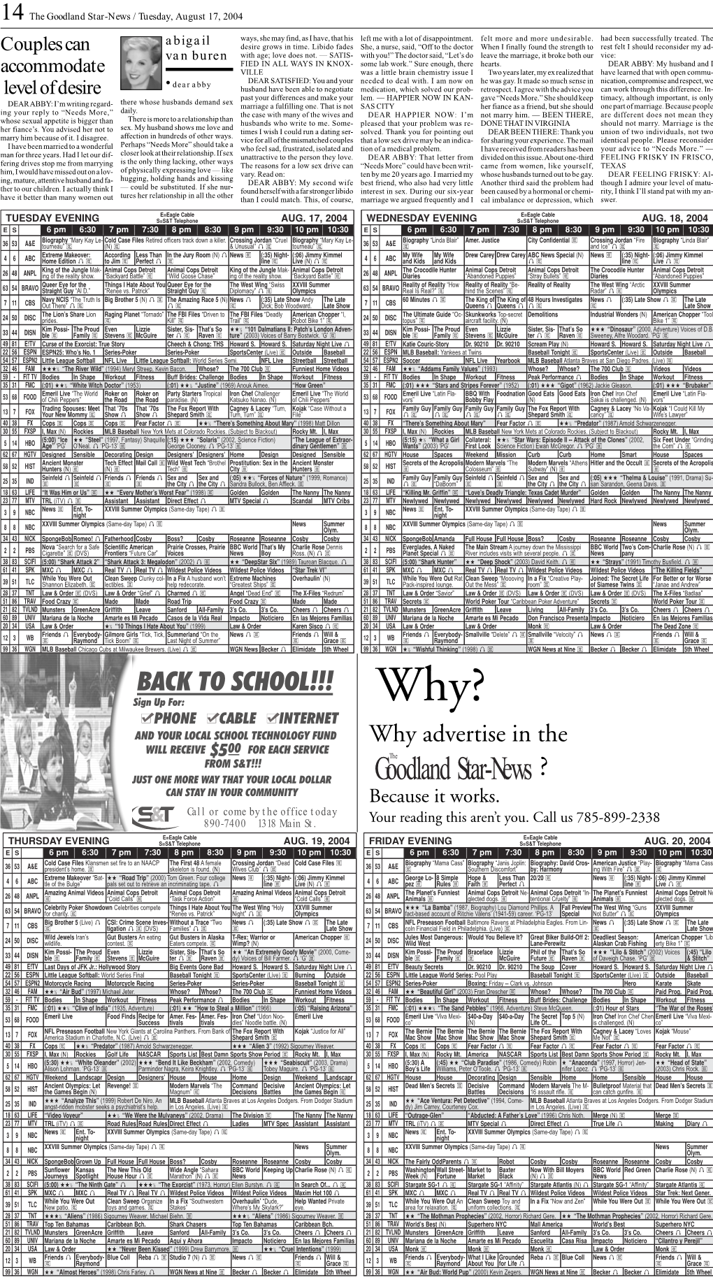 Goodland Star-News / Tuesday, August 17, 2004 Abigail Ways, She May Find, As I Have, That His Left Me with a Lot of Disappointment