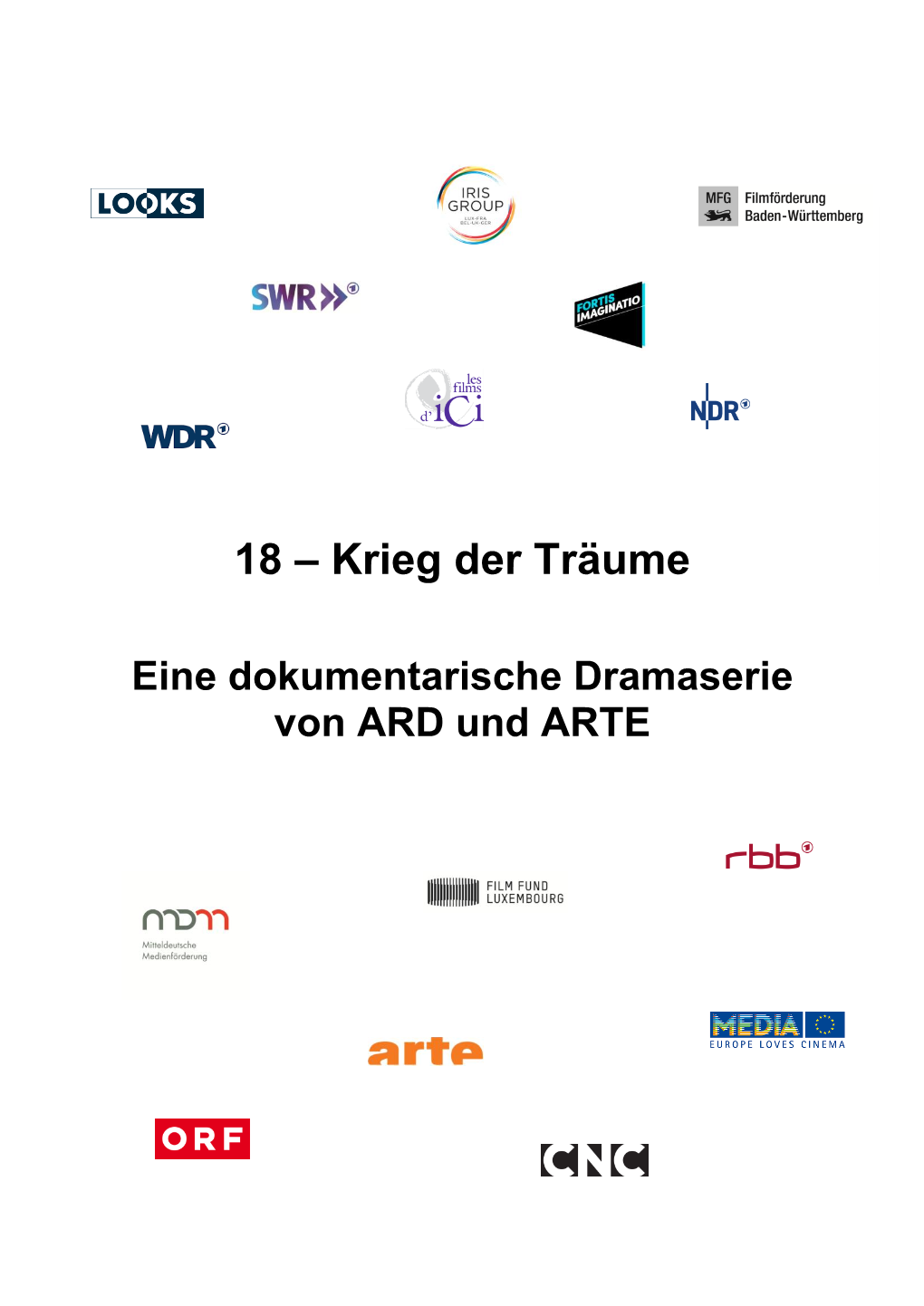 Eine Dokumentarische Dramaserie Von ARD Und ARTE
