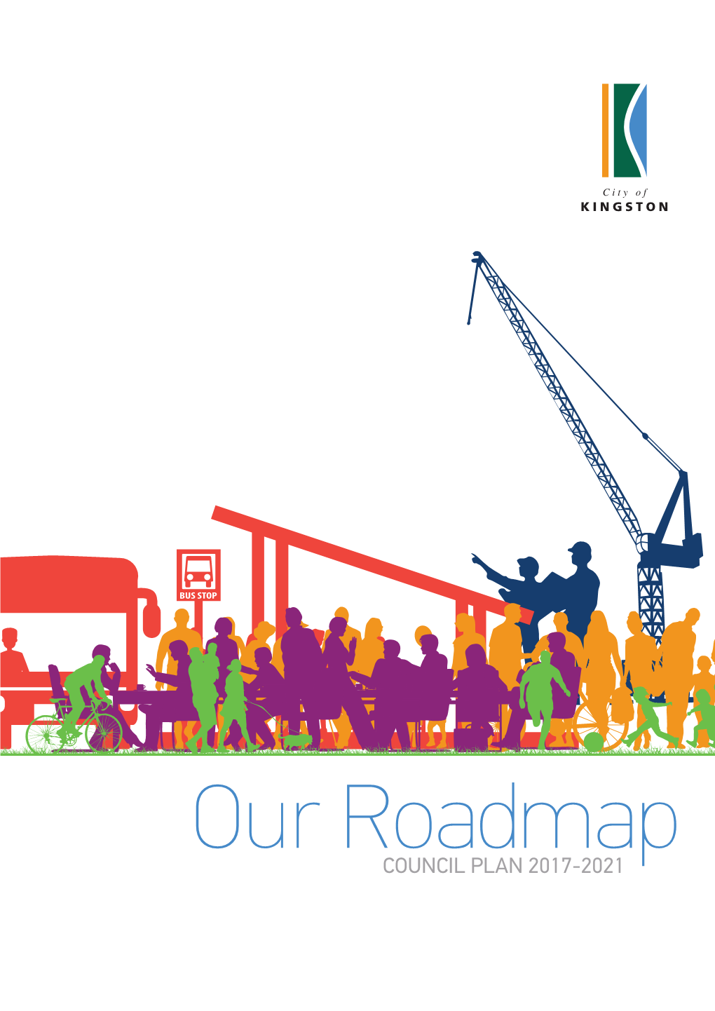 Our Roadmap City of Kingston Council Plan 2017-2021