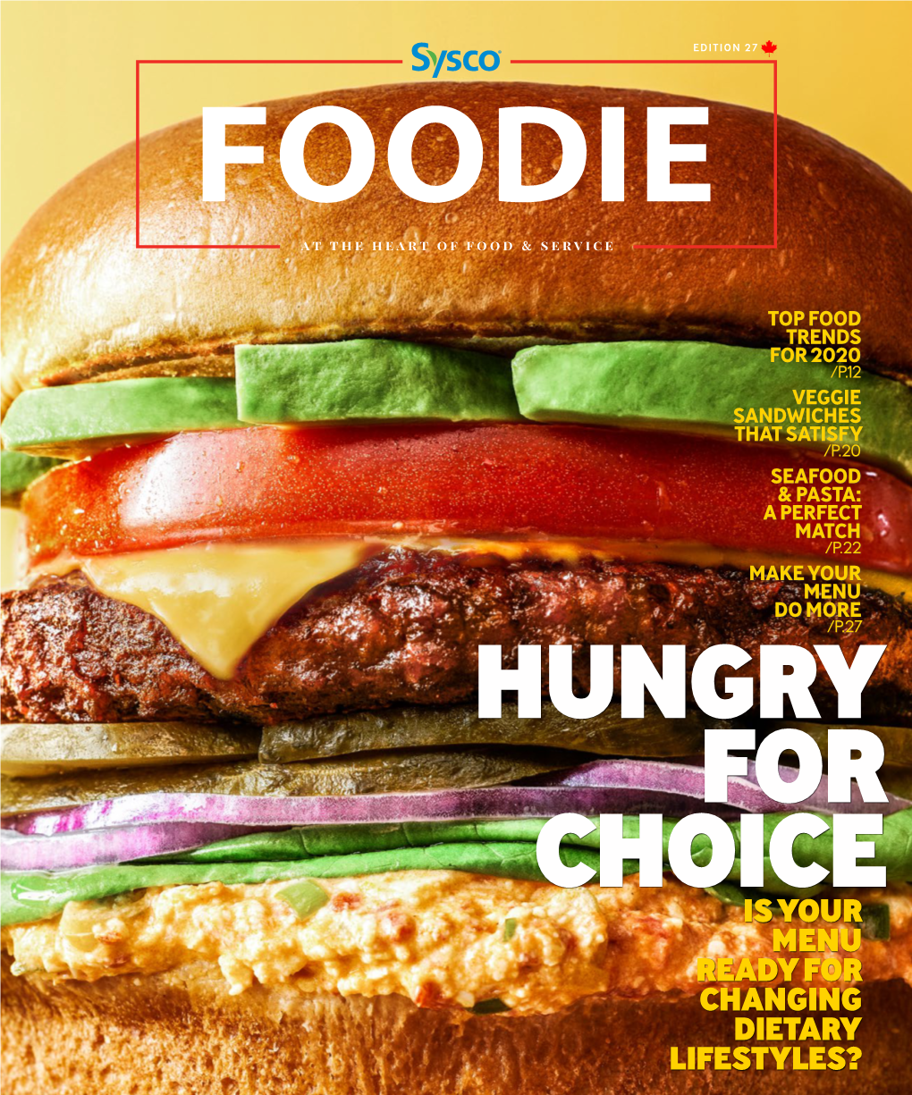 IS YOUR MENU READY for CHANGING DIETARY LIFESTYLES? EDITION 27 TABLE of CONTENTS