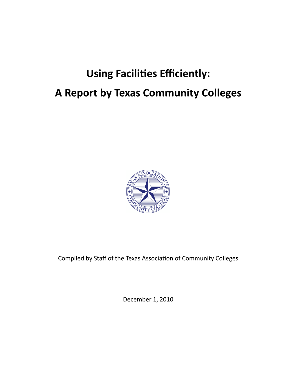 A Report by Texas Community Colleges