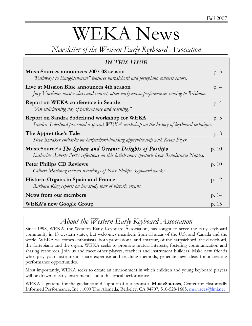 Fall 2007 WEKA News Newsletter of the Western Early Keyboard Association