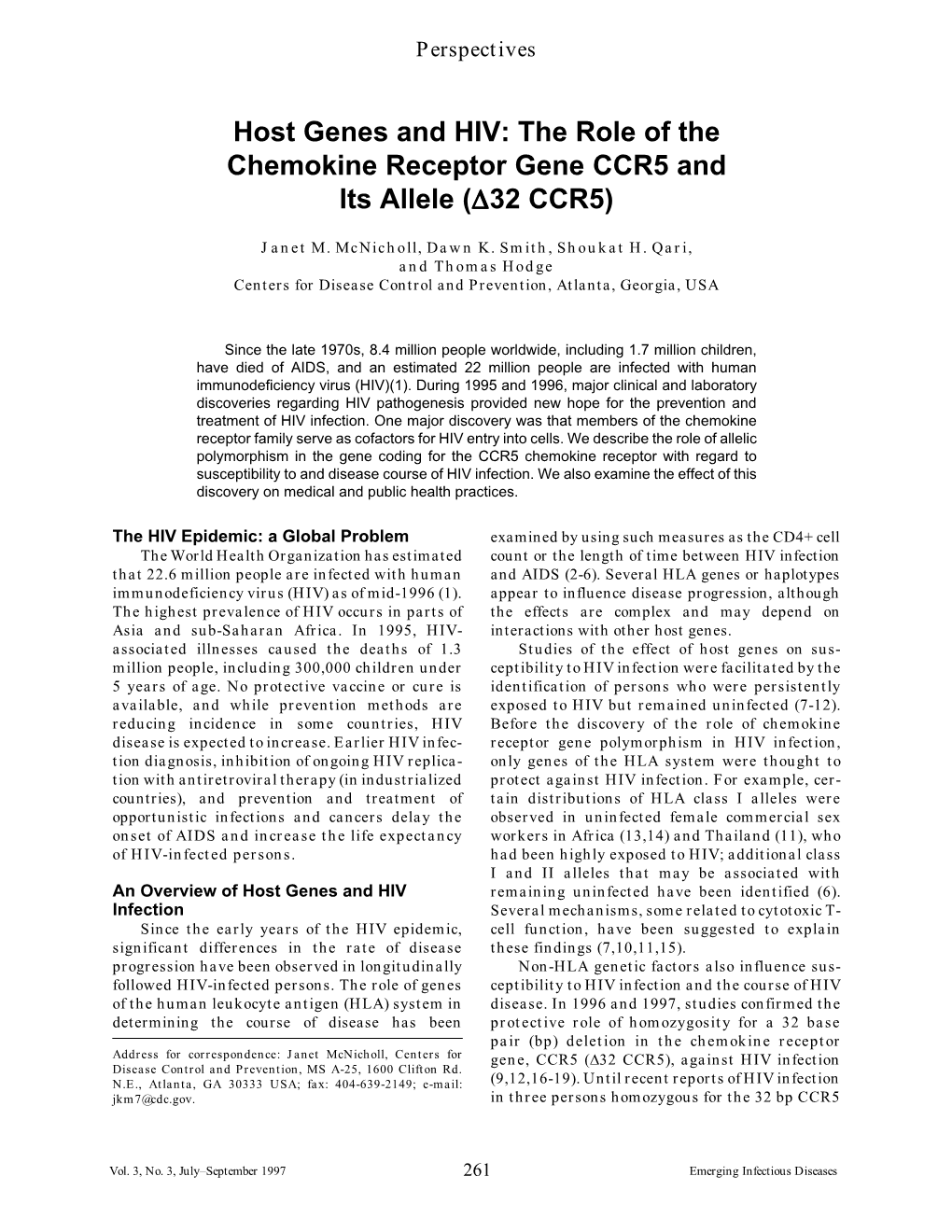 The Role of the Chemokine Receptor Gene CCR5 and Its Allele (∆32 CCR5)
