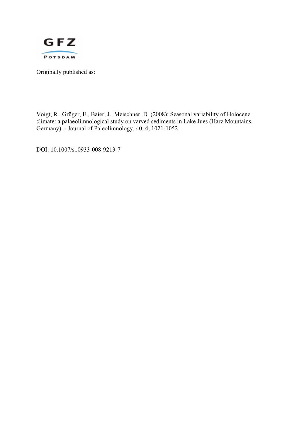 2008): Seasonal Variability of Holocene Climate: a Palaeolimnological Study on Varved Sediments in Lake Jues (Harz Mountains, Germany