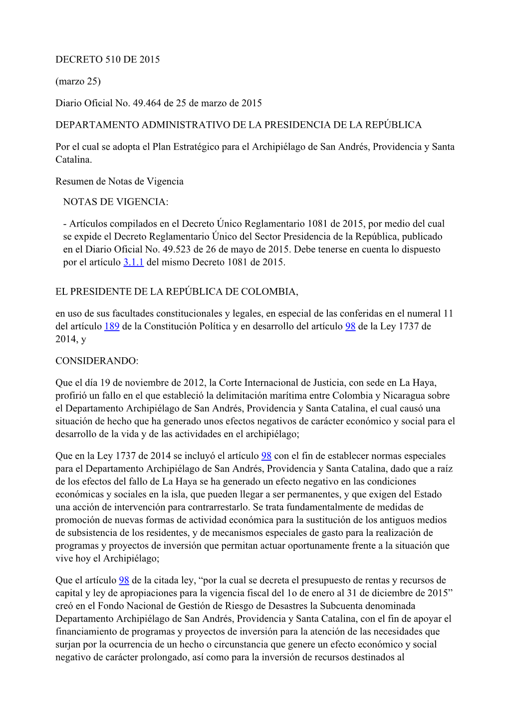 DECRETO 510 DE 2015 (Marzo 25) Diario Oficial No. 49.464 De 25 De