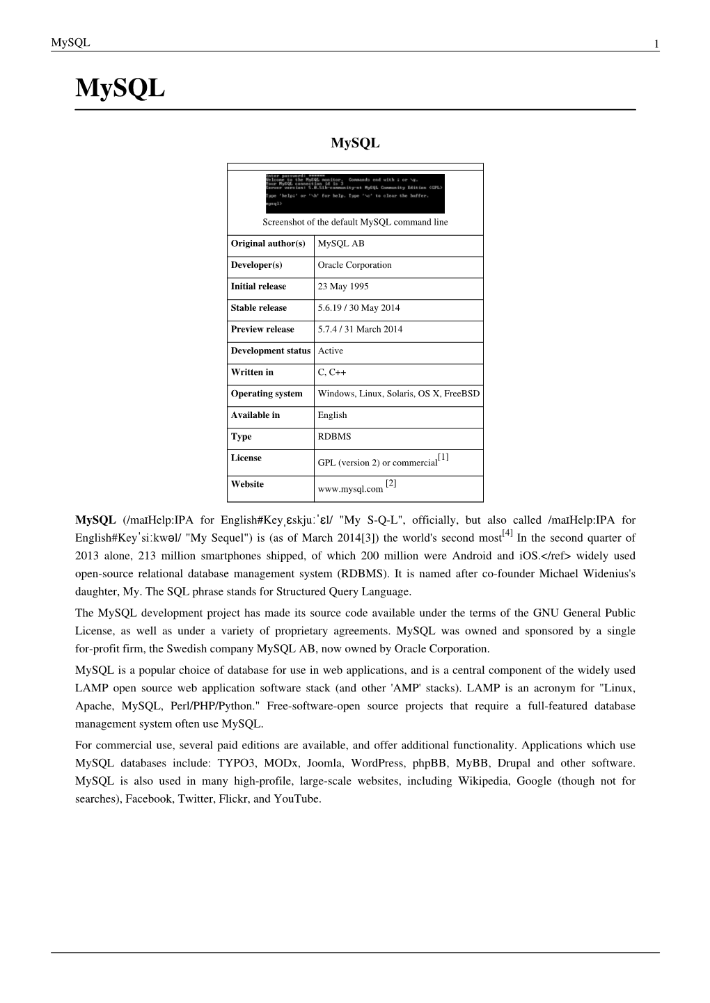 Mysql 1 Mysql (/Maɪhelp:IPA for English#Keyˌɛskjuːˈɛl/ 