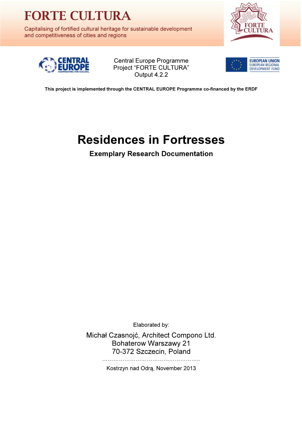 Residences in Fortresses FORTE CULTURA