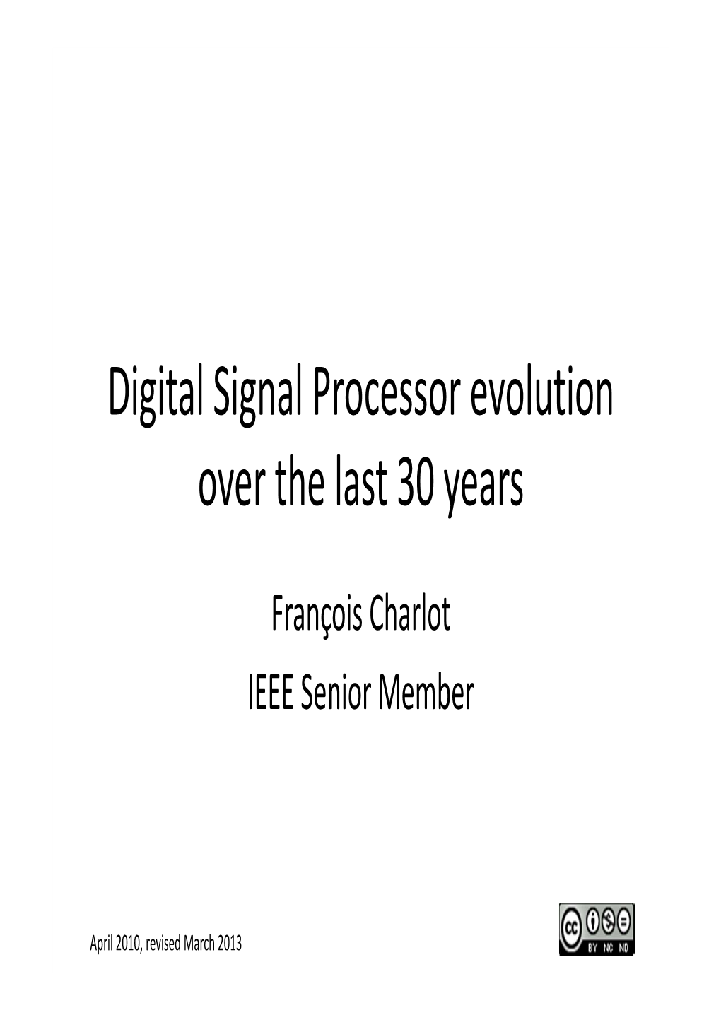 Digital Signal Processor Evolution Over the Last 30 Years