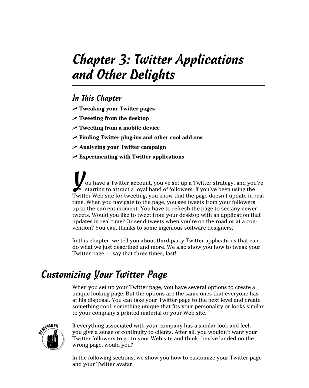 Chapter 3: Twitter Applications and Other Delights