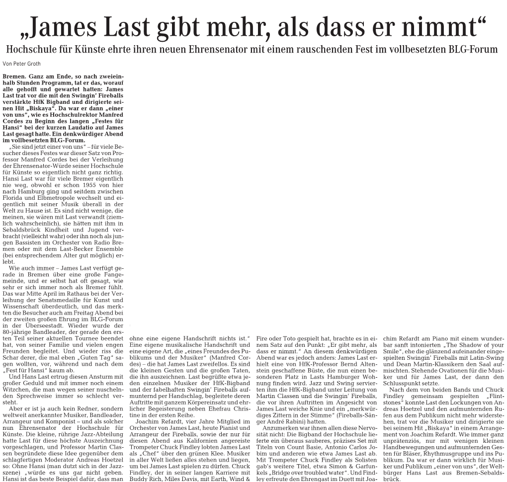 „James Last Gibt Mehr, Als Dass Er Nimmt“ in Fockes Pavillon Des Focke-Museums Wird Montag, 1