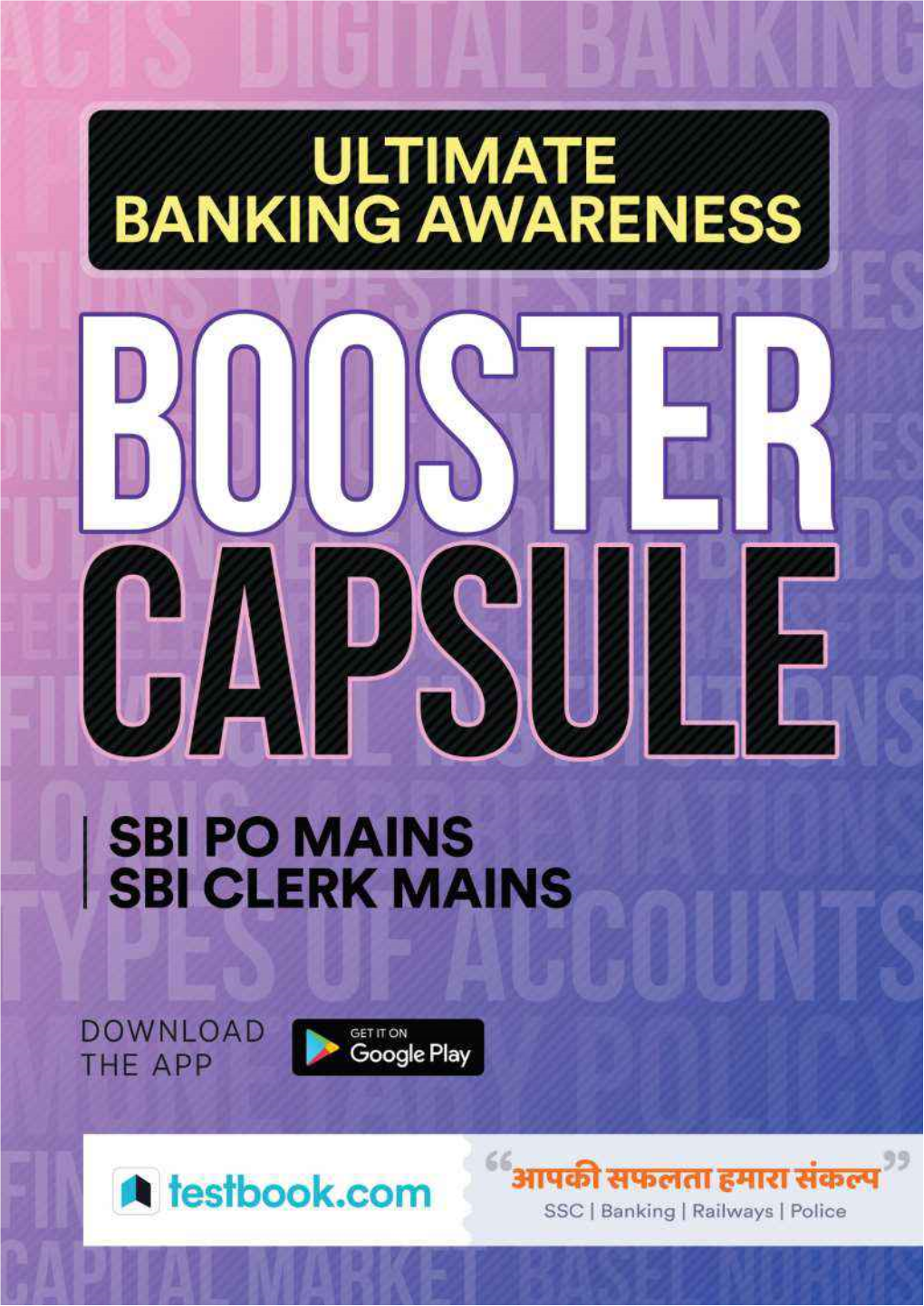 Ultimate Banking Awareness Booster Capsule June 2018