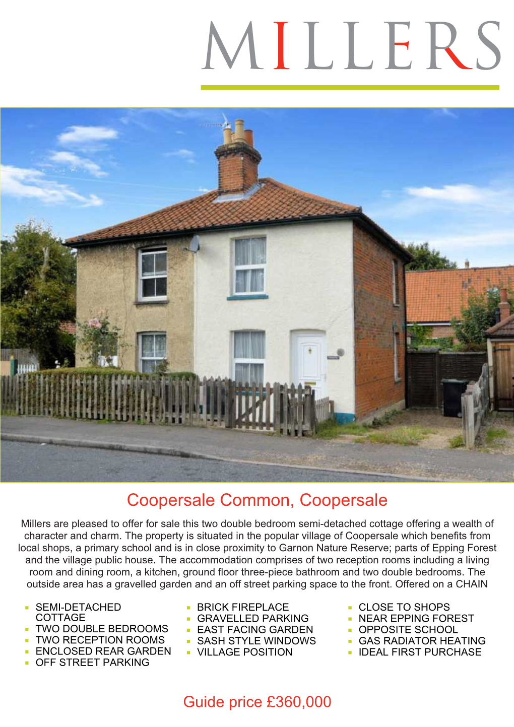 Coopersale Common, Coopersale Millers Are Pleased to Offer for Sale This Two Double Bedroom Semi-Detached Cottage Offering a Wealth of Character and Charm