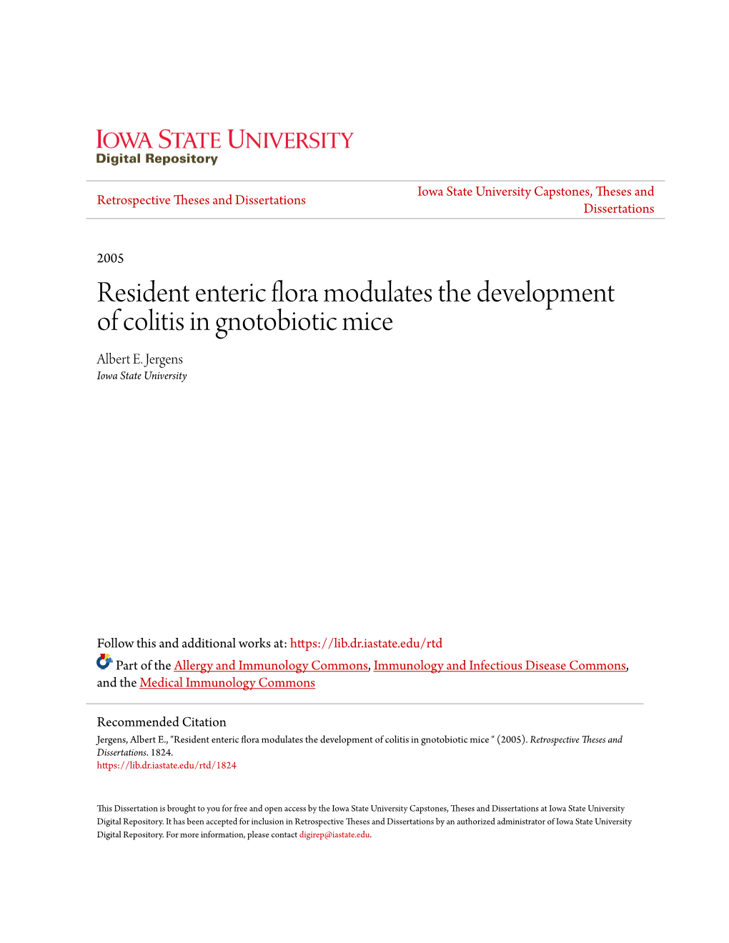Resident Enteric Flora Modulates the Development of Colitis in Gnotobiotic Mice Albert E
