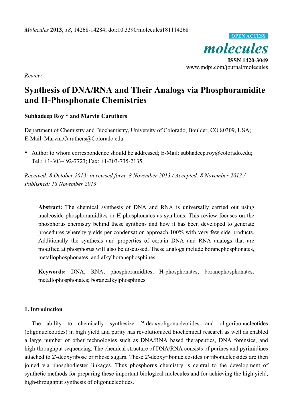 Synthesis of DNA/RNA and Their Analogs Via Phosphoramidite and H-Phosphonate Chemistries