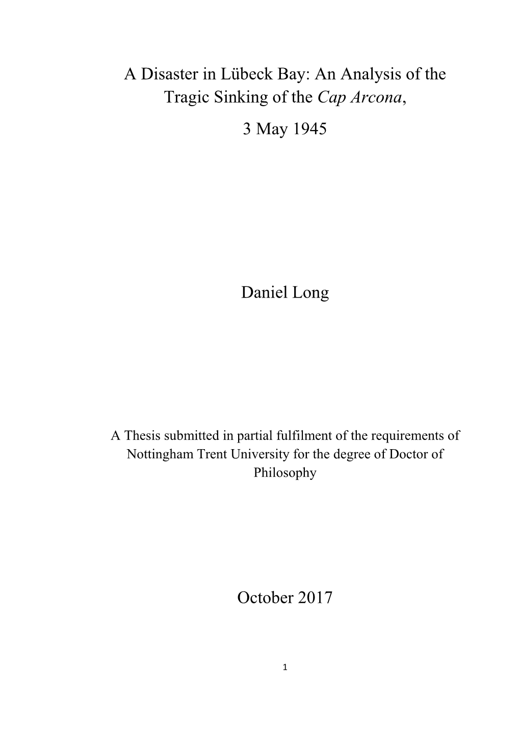 A Disaster in Lübeck Bay: an Analysis of the Tragic Sinking of the Cap Arcona, 3 May 1945