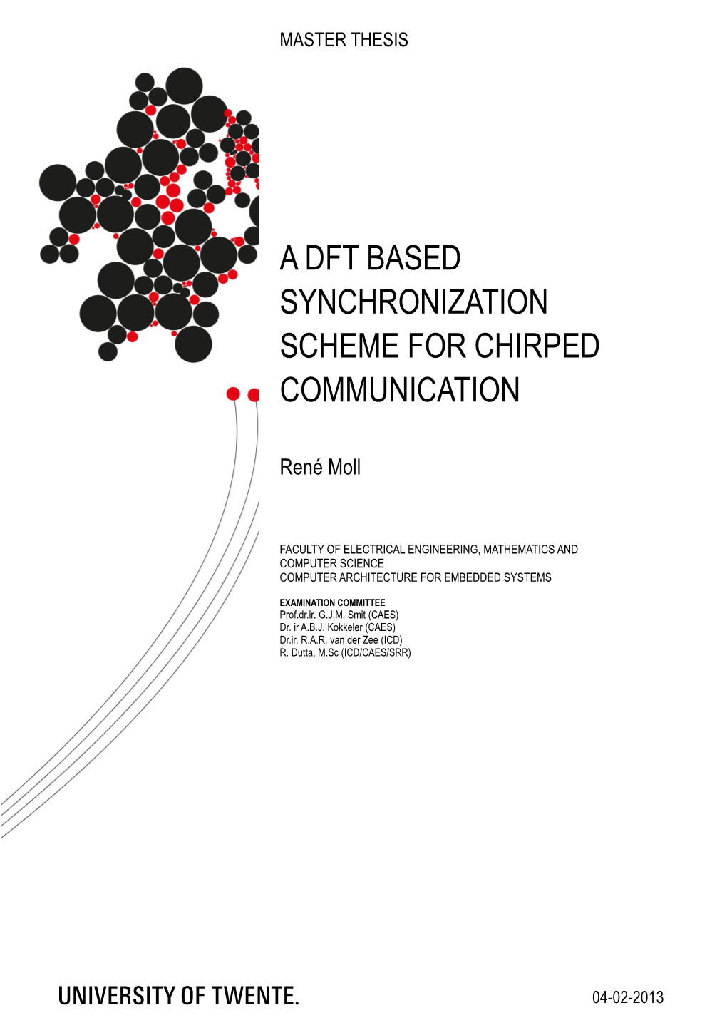 A Dft Based Synchronization Scheme for Chirped Communication