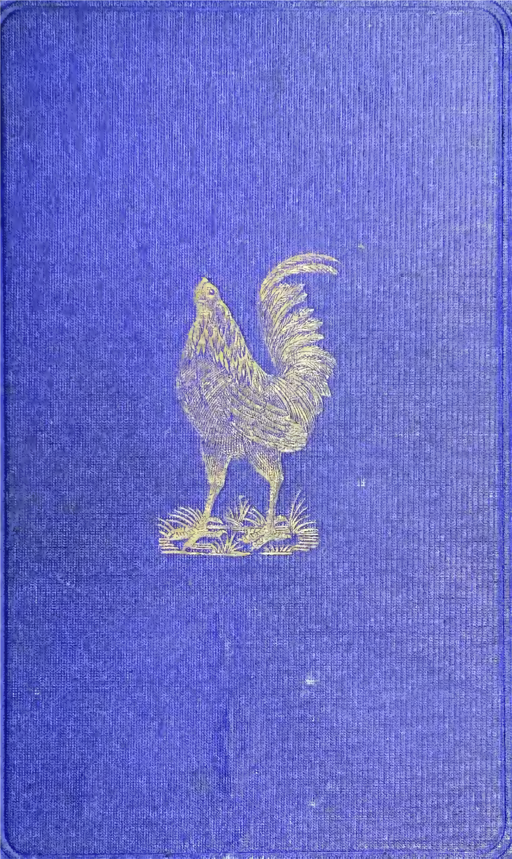 Games Fowls, Their Origin and History