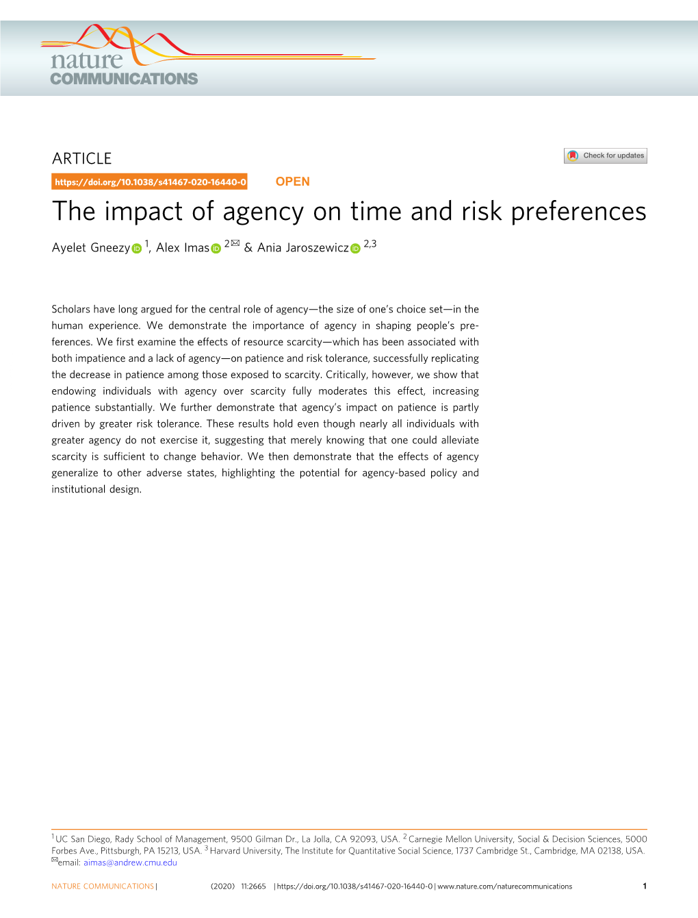 The Impact of Agency on Time and Risk Preferences ✉ Ayelet Gneezy 1, Alex Imas 2 & Ania Jaroszewicz 2,3