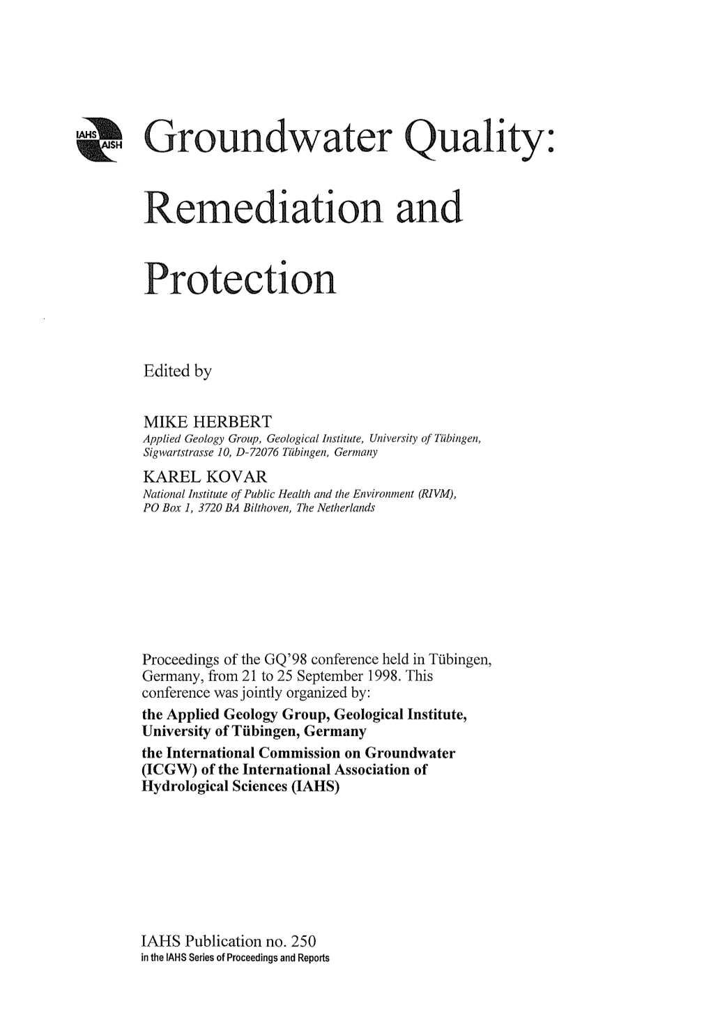 Groundwater Quality: Remediation and Protection