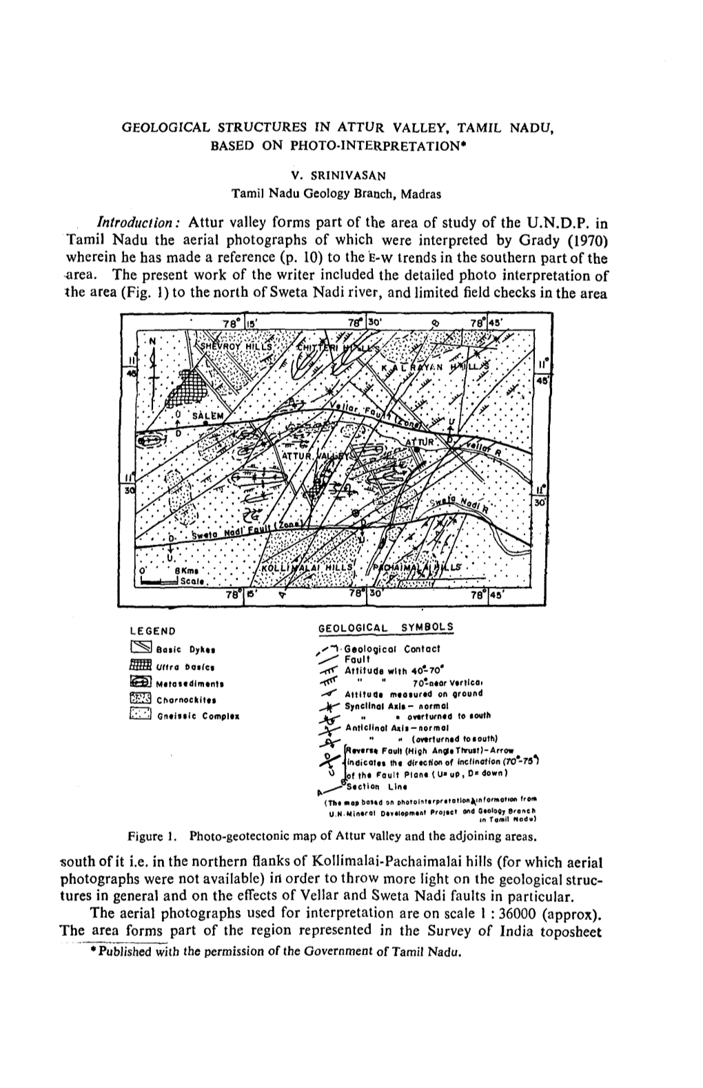 Attur Valley Forms Part of the Area of Study of the VNDP In