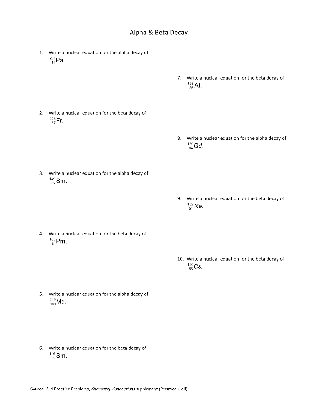 Source: 3-4 Practice Problems, Chemistry Connections Supplement (Prentice-Hall)