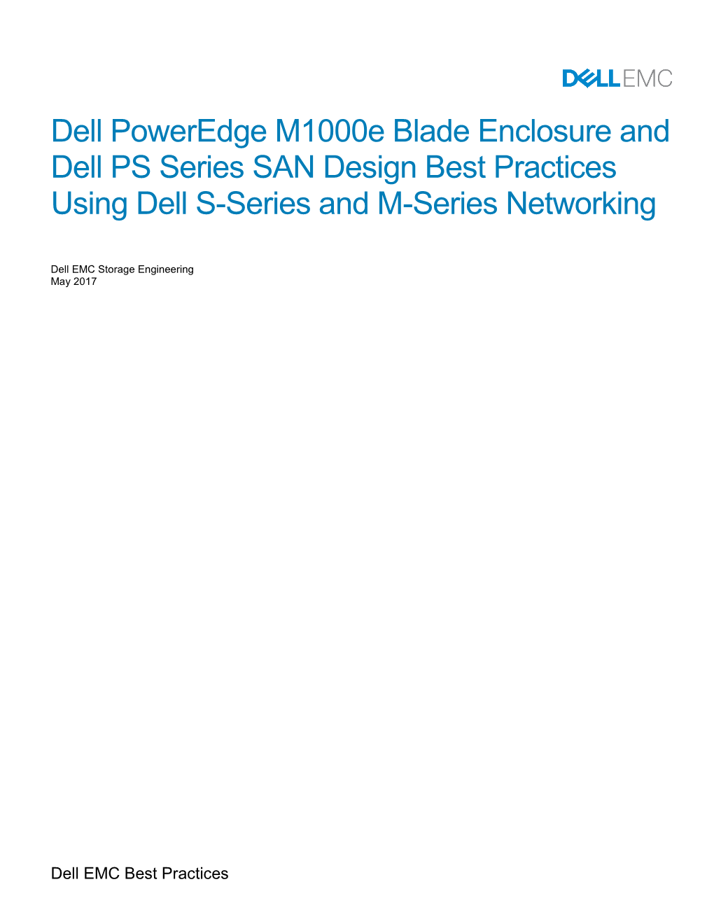 Dell Poweredge M1000e Blade Enclosure and PS Series SAN