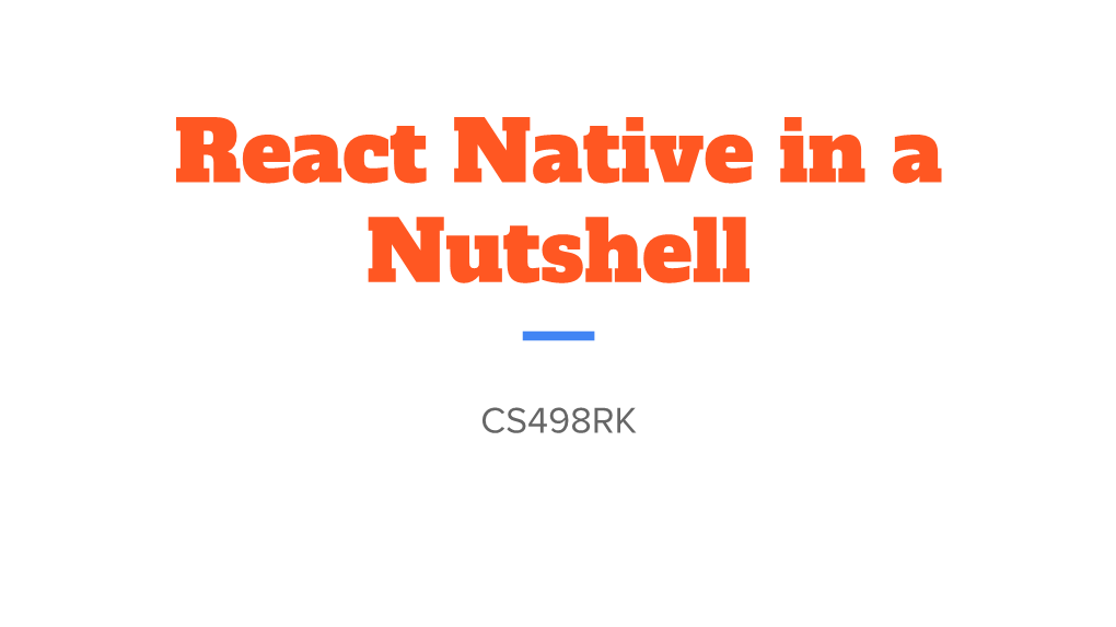 React Native in a Nutshell