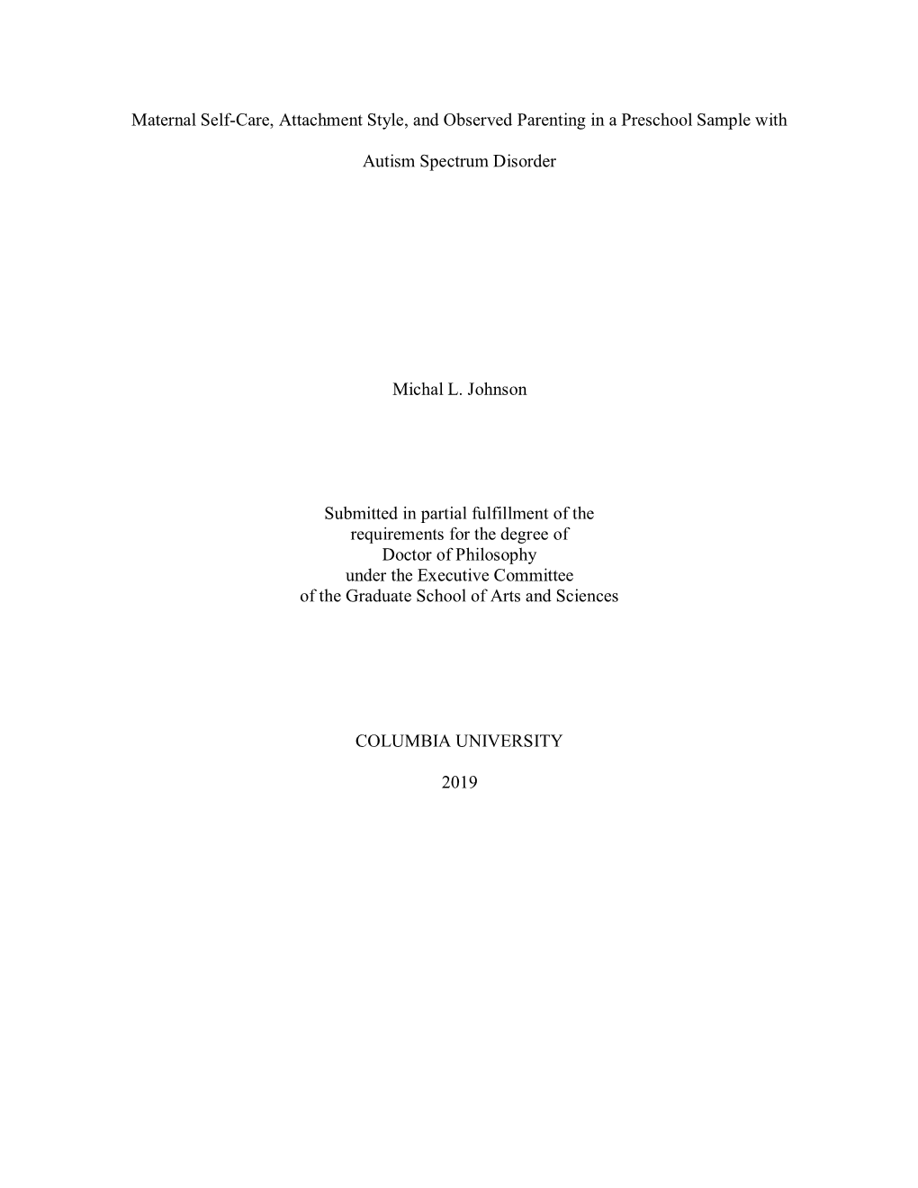 Maternal Self-Care, Attachment Style, and Observed Parenting in a Preschool Sample With