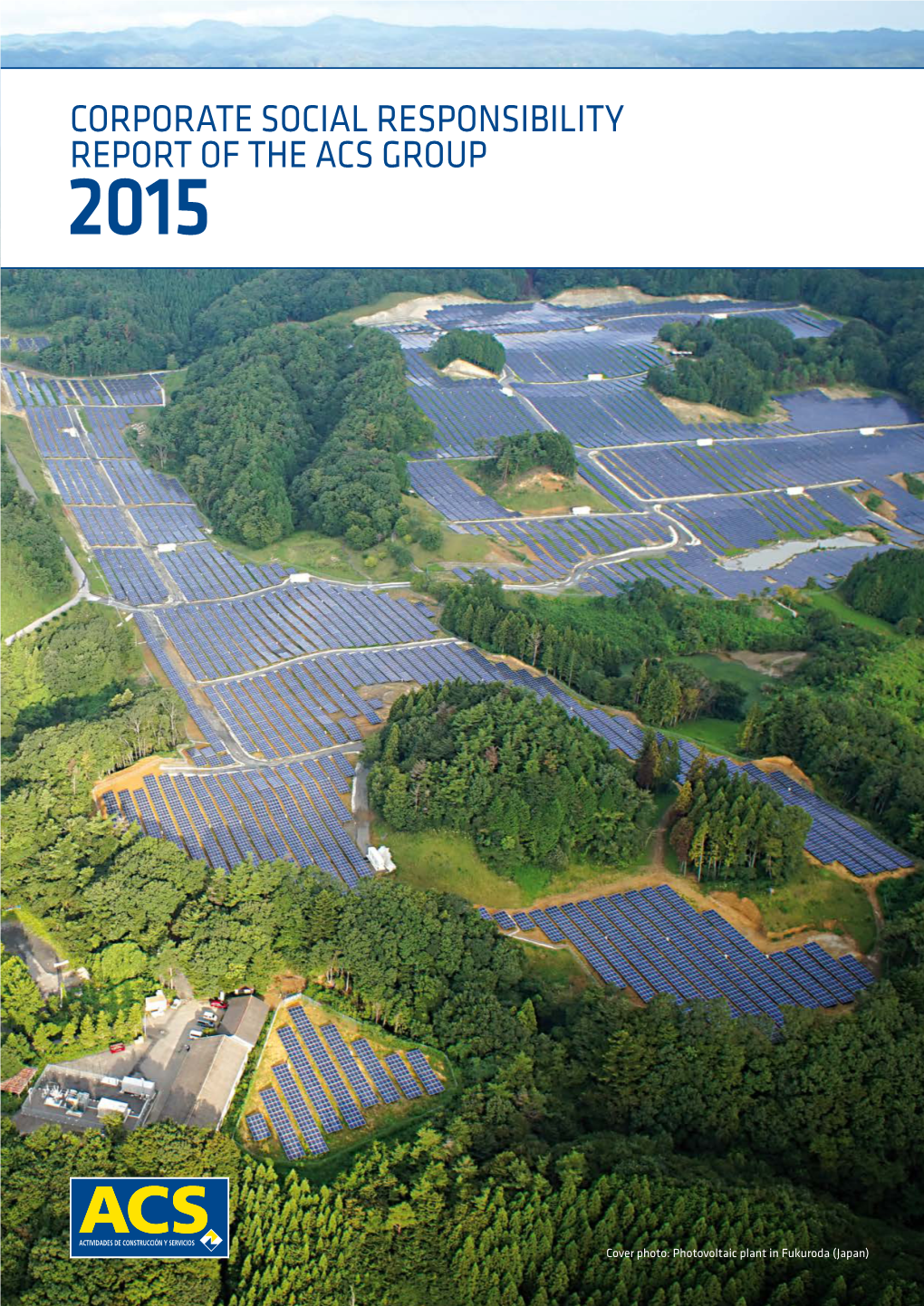 Corporate Social Responsibility Report of the ACS Group 2015