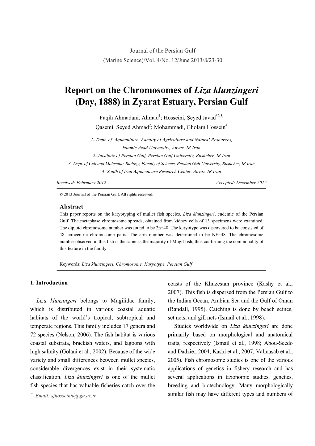 Report on the Chromosomes of Liza Klunzingeri (Day, 1888) in Zyarat Estuary, Persian Gulf