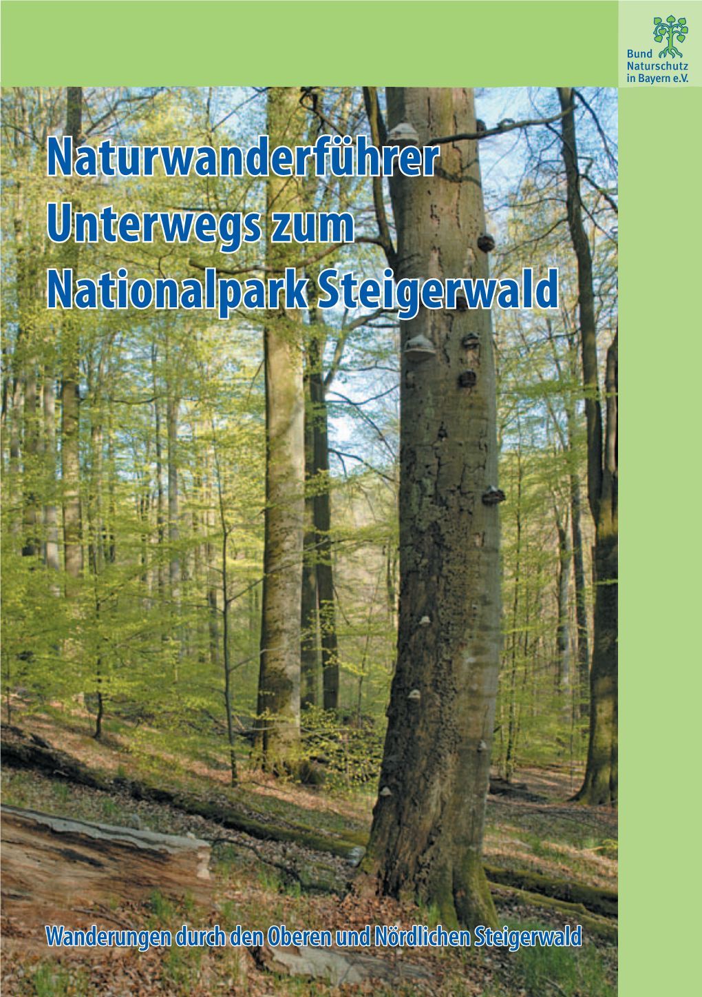 Naturwanderführer Unterwegs Zum Nationalpark Steigerwald