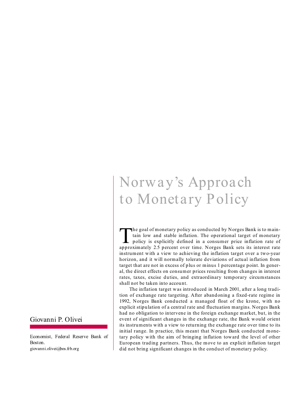 Norway's Approach to Monetary Policy