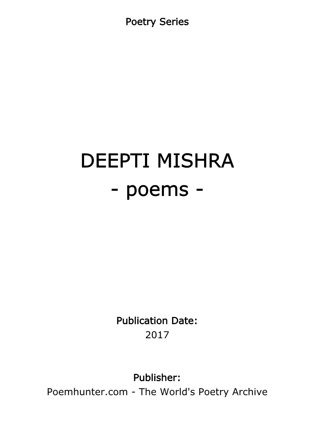DEEPTI MISHRA - Poems