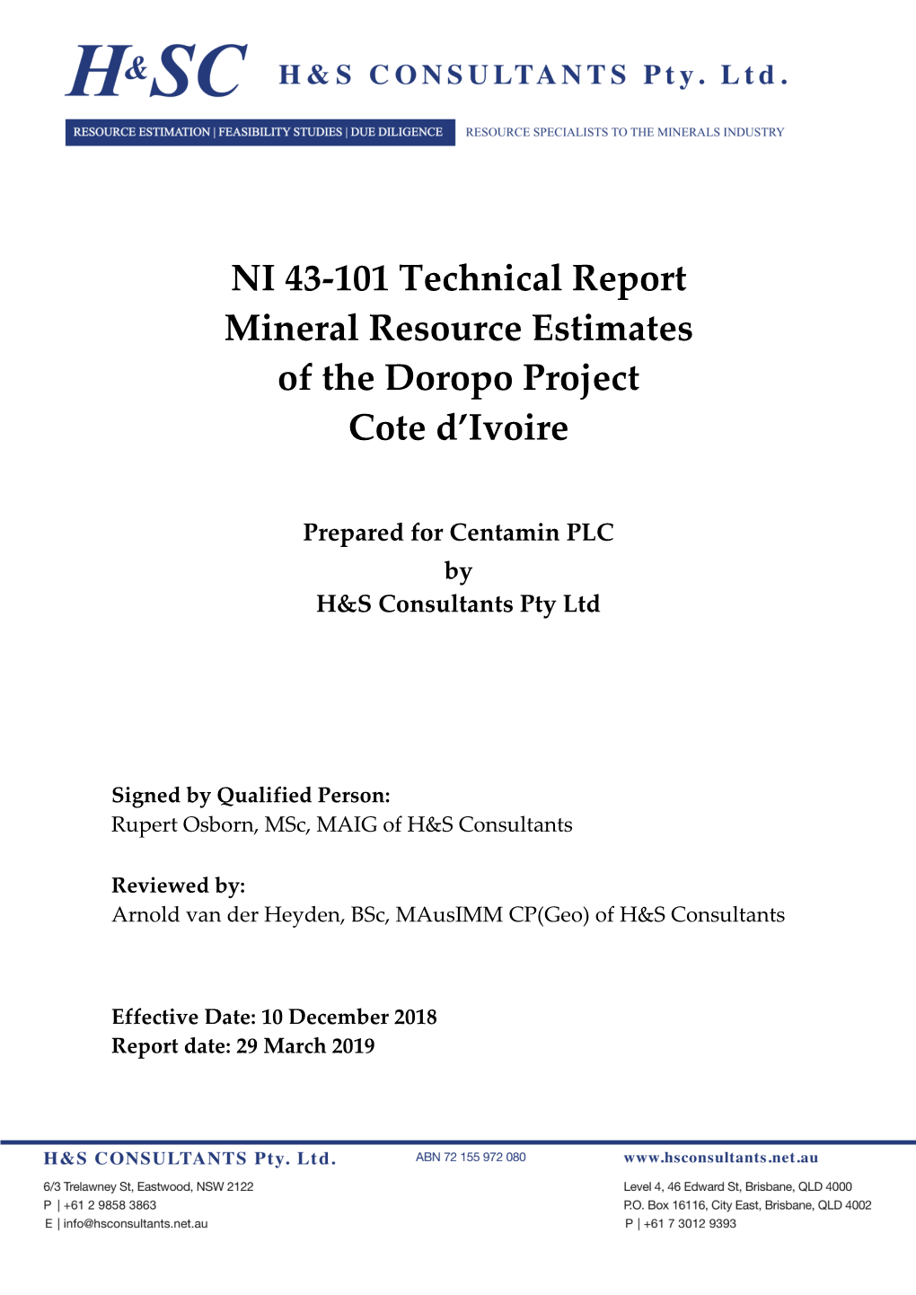 NI 43-101 Technical Report Mineral Resource Estimates of the Doropo Project Cote D'ivoire