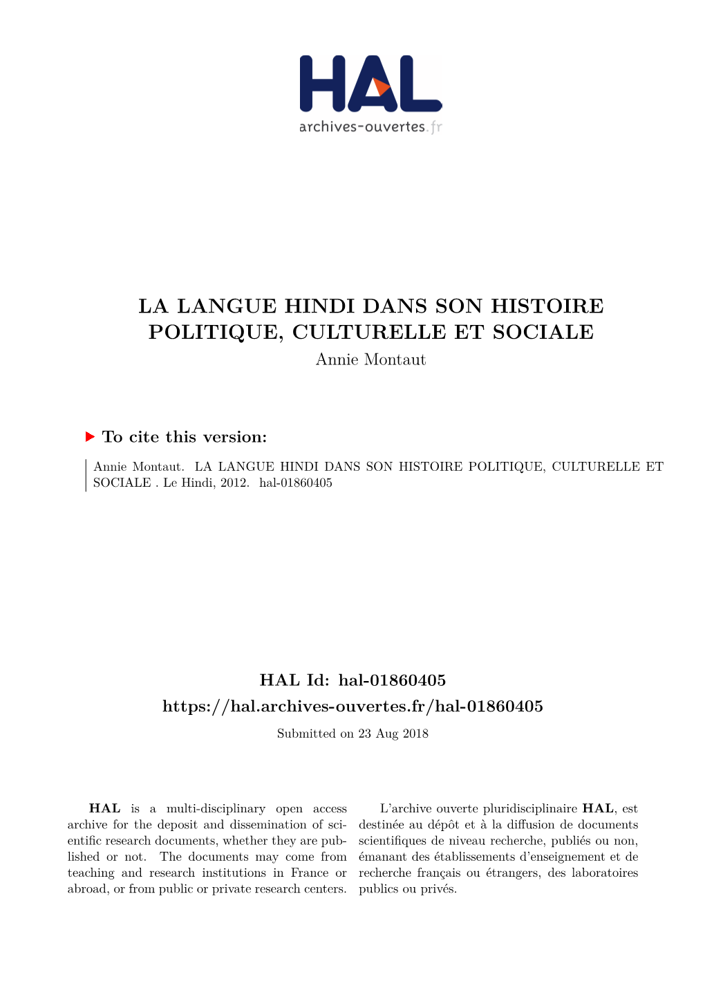 LA LANGUE HINDI DANS SON HISTOIRE POLITIQUE, CULTURELLE ET SOCIALE Annie Montaut