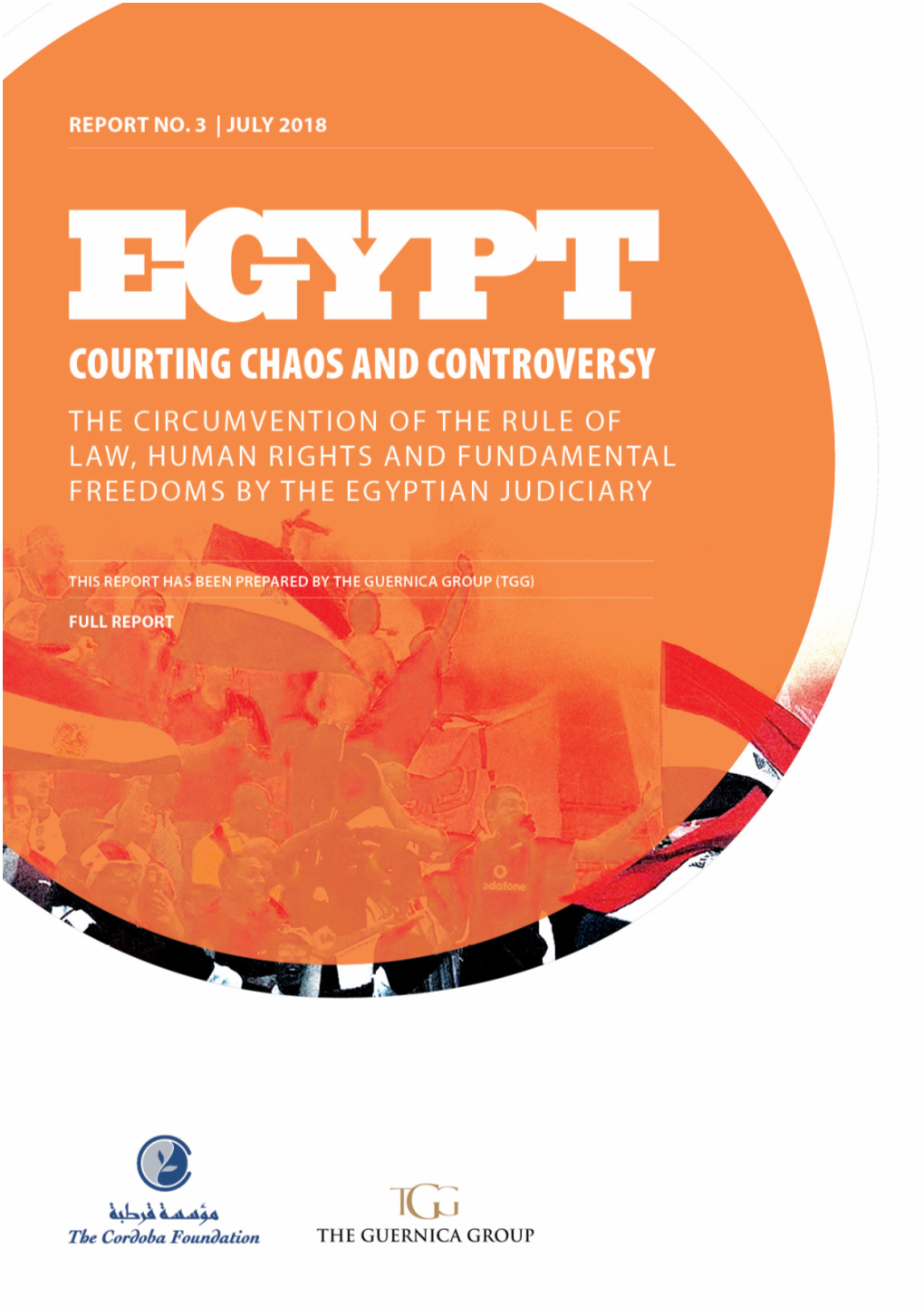 Egypt – Courting Chaos and Controversy | July 2018 1