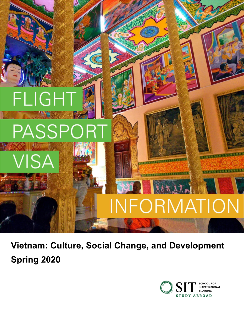 Vietnam: Culture, Social Change, and Development Spring 2020