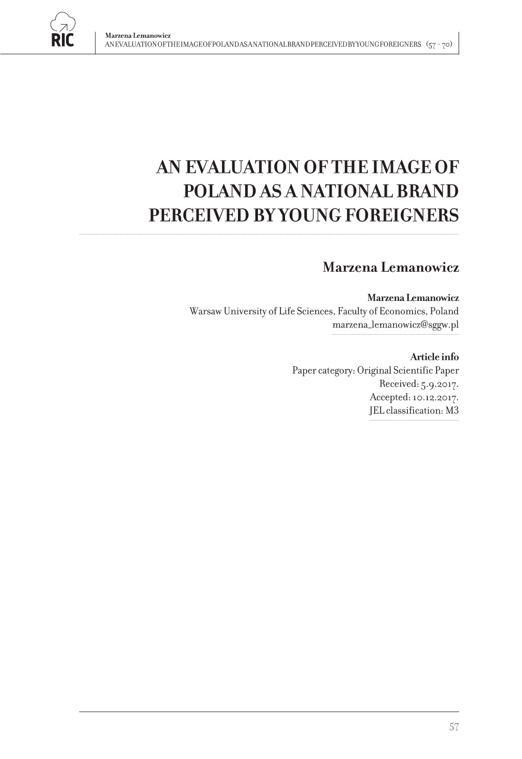 An Evaluation of the Image of Poland As a National Brand Perceived by Young Foreigners (57 - 70)