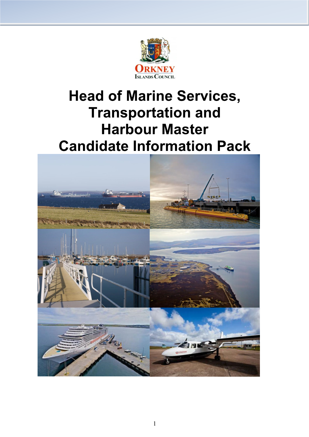 Head of Marine Services, Transportation and Harbour Master Candidate Information Pack